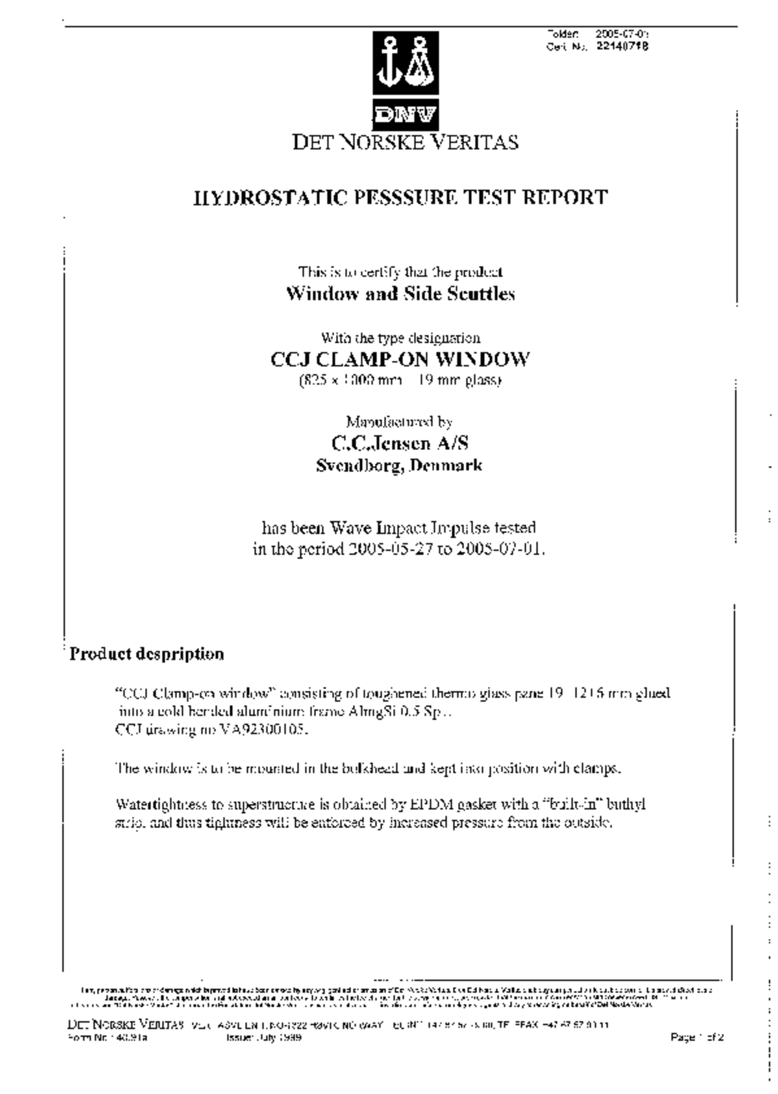 Hydrostatic pressure test report, 2005 by Det Norske Veritas